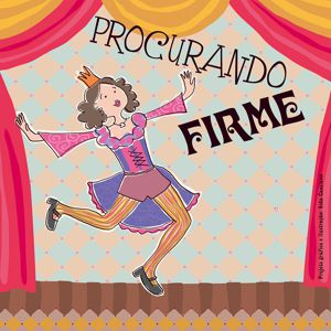 Espetáculo Musical Infantil Procurando Firme