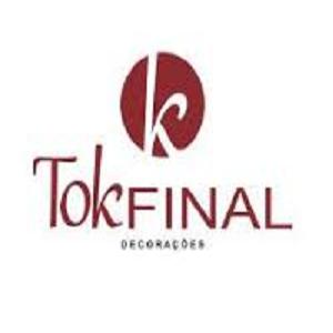 TOKFINAL DECORAÇÕES Jundiaí/SP– Você merece um TokFinal