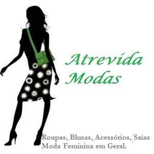 Atrevida Modas - Roupas, Blusas, Moda Feminina em Geral.