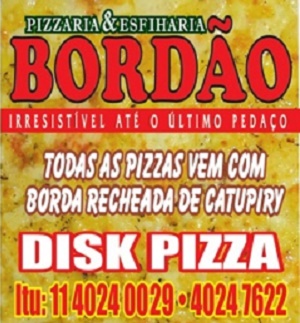 Pizzaria e Esfiharia Bordão Irresistível até o Último Pedaço