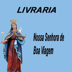 Livraria: Nossa Senhora de Boa Viagem 