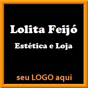 Estética e Loja Lolita Feijó
