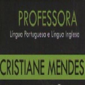 Língua Portuguesa e Língua Inglesa - Profª. Cristiane Mendes