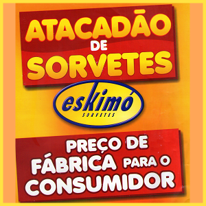 Sorvetes do Atacadão de Sorvetes ESKIMÓ - PICOLÉS de FRUTAS
