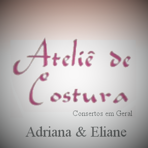 Ateliê de Costura - Confecção e Consertos em Geral.