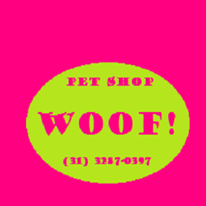 Pet Shop Woof  -   Tudo em um só lugar !