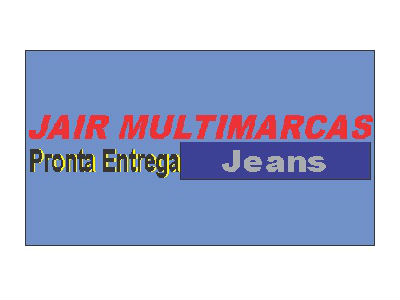 JAIR MULTIMARCAS - JEANS - PRONTA ENTREGA