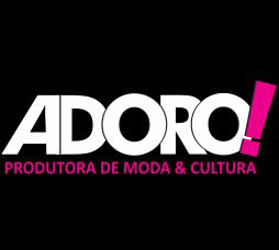 ADORO! PRODUTORA DE MODA E CULTURA