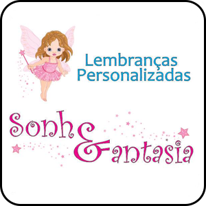 Sonho e Fantasia Lembranças Personalizadas