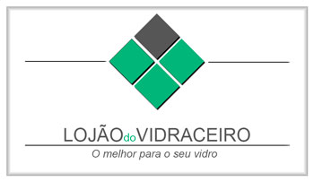 Lojão do Vidraceiro O melhor para seu Vidro