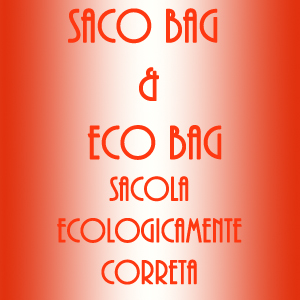 SACO BAG - SACOLA ECOLÓGICA