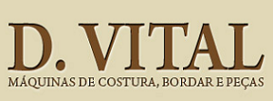 D. Vital Maquinas de costuras, bordar e peças.