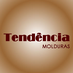 TENDÊNCIA MOLDURAS - Molduras e Gravuras