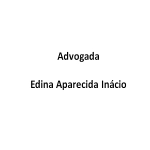 Advogada Edina Aparecida Inácio - Serviços de Advocacia