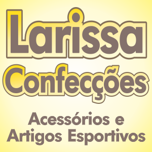 Larissa Confecções e Material Esportivo