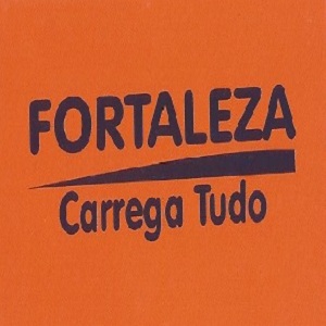 FORTALEZA CARREGA TUDO