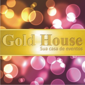 GOLD HOUSE - Sua casa de eventos, aniversario, casamento...