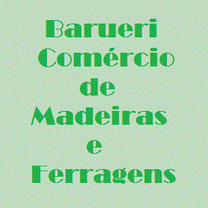 Barueri Madeiras e Ferragens