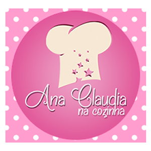 ANA CLAUDIA NA COZINHA - Culinária e Receitas