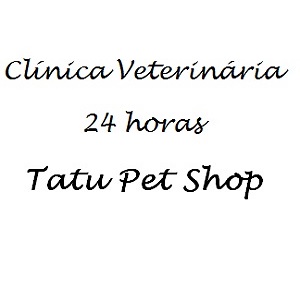 Tatu Pet Shop - Clínica Veterinária 24 horas